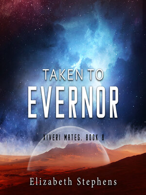cover image of Taken to Evernor